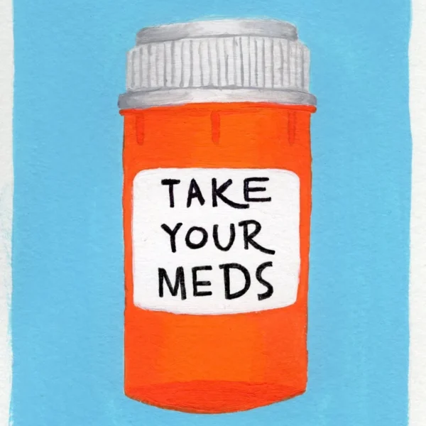 An art print of an orange pill bottle with the text "Take your meds" on its label